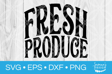Fresh Produce SVG v2 - SVG EPS PNG DXF Cut Files for Cricut and ...
