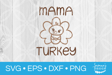 Free Free Mama Turkey Svg 494 SVG PNG EPS DXF File