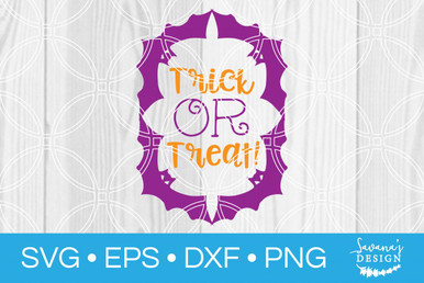 Trick or Treat SVG v3 - SVG EPS PNG DXF Cut Files for Cricut and ...