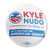 Kyle Nudo (2.25" Pin-Back Button -- Pack Of Two!)