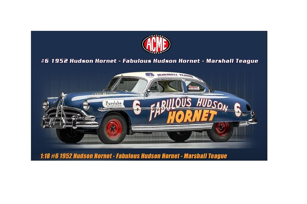 Acme 1:18 Scale #6 1952 Hudson Hornet - Fabulous Hudson Hornet