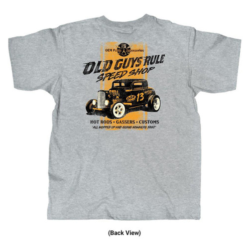 Old Guys Rule Speed Shop "All Hopped Up And Going Nowhere Fast" T-Shirt