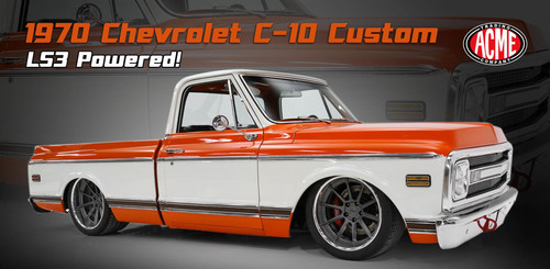 Acme 1:18 Scale 1970 Chevrolet C-10 Pro Touring Truck A1807221