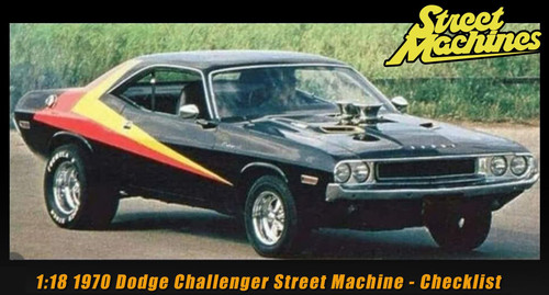 Acme 1:18 Scale 1970 Dodge Challenger Street Machine - Checklist A1806038