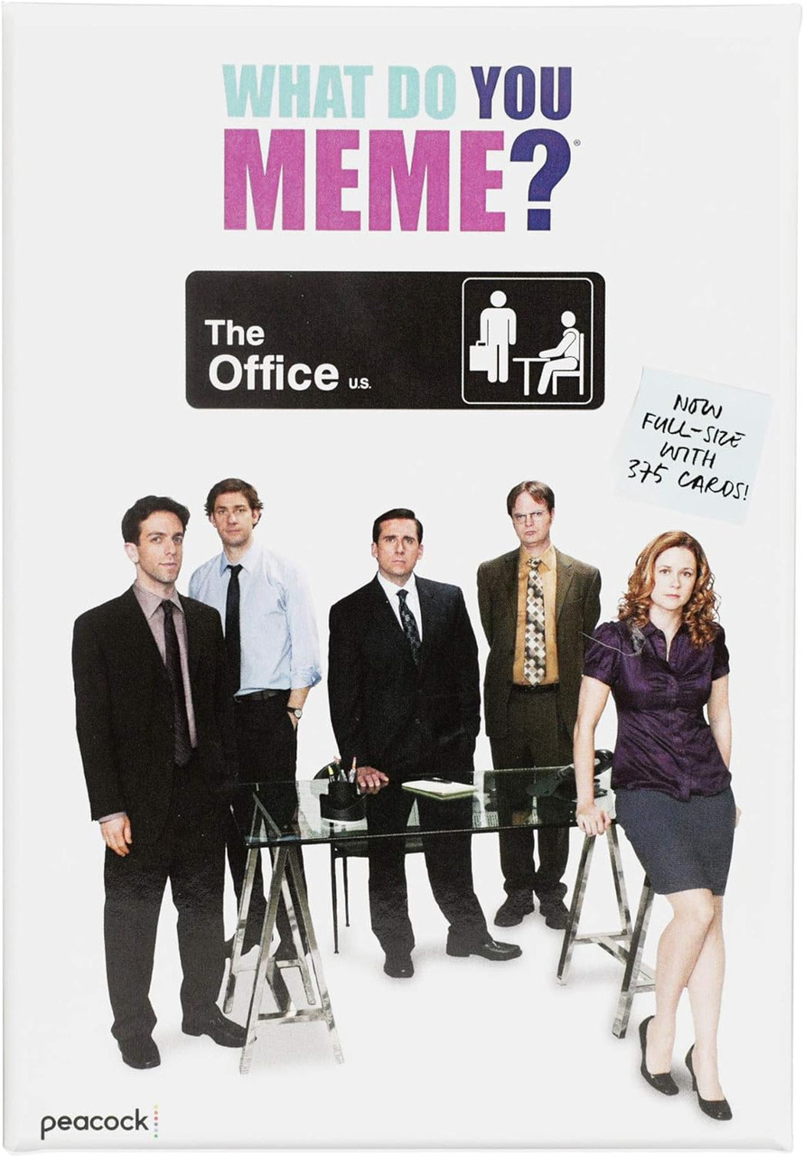 What Do You Meme? The Office Edition What Do You Meme? The Office Edition