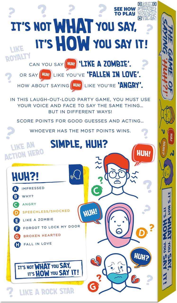 The Game of Saying Huh?! The Game of Saying Huh?!