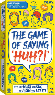 The Game of Saying Huh?! The Game of Saying Huh?!