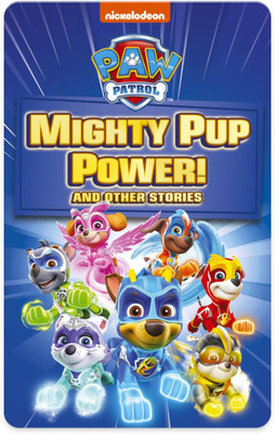 PAW Patrol Mighty Pup Power & Other Stories