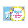 Smile It's Checkup Time Smile It's Checkup Time, 250/Box, RC2438