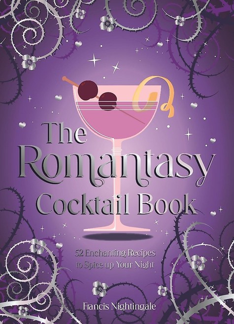 The Romantasy Cocktail Book