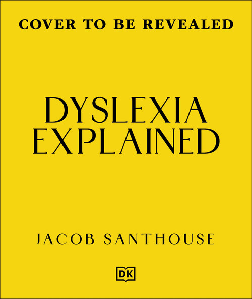 Dyslexia Explained