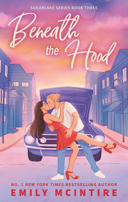 Beneath the Hood (Sugarlake bk3)