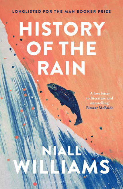 History of the Rain: By the author of Four Letters of Love, now a majorfilm starring Helena Bonham Carter and Pierce Brosnan