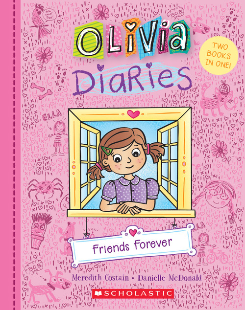 Friends Forever Olivia Diaries Bind-Up (Book #1)