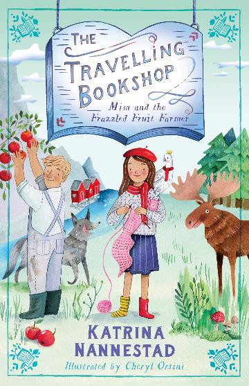 Mim and the Frazzled Fruit Farmer (The Travelling Bookshop, #7): The final book in the award-winning children's fiction series for budding book lovers, from the