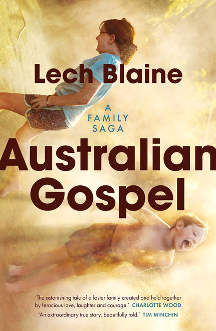 Australian Gospel: A Family Saga