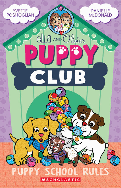 Puppy School Rules (Ella and Olivia's Puppy Club Book #4)