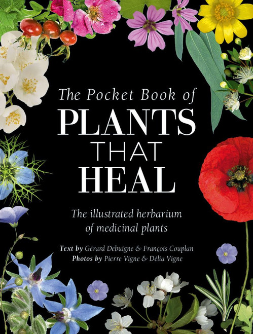Pocket Book of Plants that Heal: The Illustrated Herbarium of Medicinal Plants