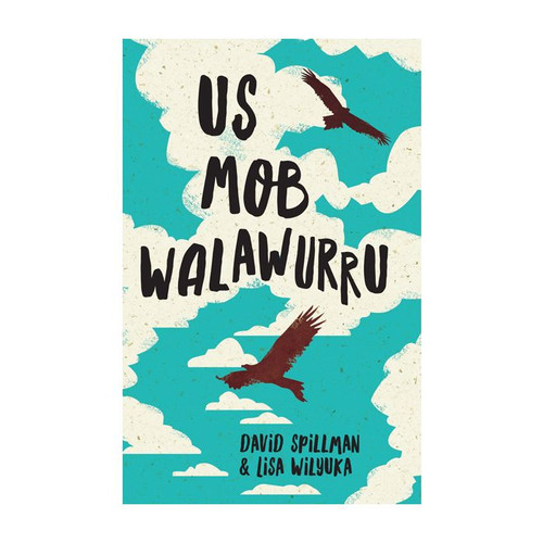 Us Mob Walawurru