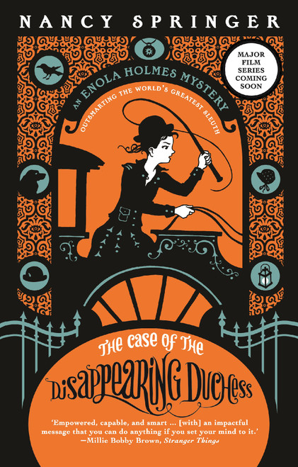 Case of the Disappearing Duchess: Enola Holmes 6