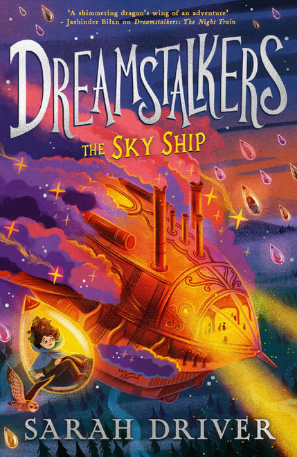 Sky Ship - Dreamstalkers #2: A spellbinding magical fantasy adventure from the author of The Huntress trilogy, new for 2025