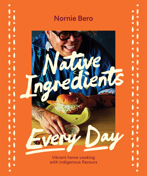 Native Ingredients Every Day