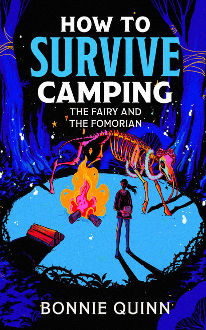 How to Survive Camping: The Ancient Things
