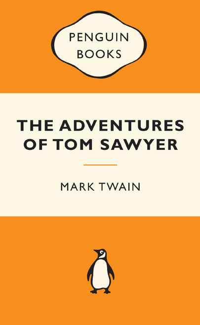 Adventures of Tom Sawyer: Popular Penguins