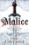 Malice: The Faithful and the Fallen 1