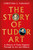 The Story of Tudor Art: A History of Tudor England Through its Art and Objects