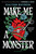 Make Me a Monster