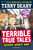 Terrible True Tales: Second World War: From the author of Horrible Histories, perfect for 7+