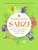 Sabzi: Fresh vegetarian recipes for everyday by the best-selling authorof Zaitoun