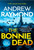 The Bonnie Dead