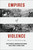 Empires of Violence: Massacre in a Revolutionary Age