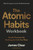 The Atomic Habits Workbook