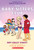 Boy-Crazy Stacey: A Graphic Novel (The Baby-Sitters Club #7)