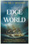 To the Edge of the World