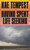 Having Spent Life Seeking