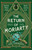 The Return of Moriarty: A Moriarty Mystery