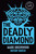 Deadly Diamond