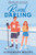 Rival Darling: Fall hard for the Darling Devils in the first in this heartstopping YA rom-com series, for fans of Lynn Painter, Jenny Han and the Off Campus and