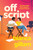 Off Script: The must-read new second chance romance perfect for fans ofEmily Henry and Abby Jimenez