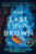 Last to Drown
