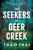 The Seekers of Deer Creek