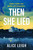 Then She Lied