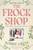 The Frock Shop