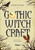 Gothic Witchcraft