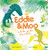 Eddie and Moo and the Garden of Presents