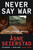 Never Say War